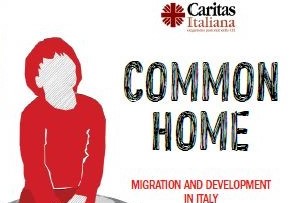 Rapporto Common home di 11 Caritas europee: il contributo dei migranti allo sviluppo dei paesi che li accolgono
